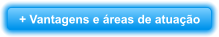 + Vantagens e reas de atuao