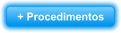 + Procedimentos